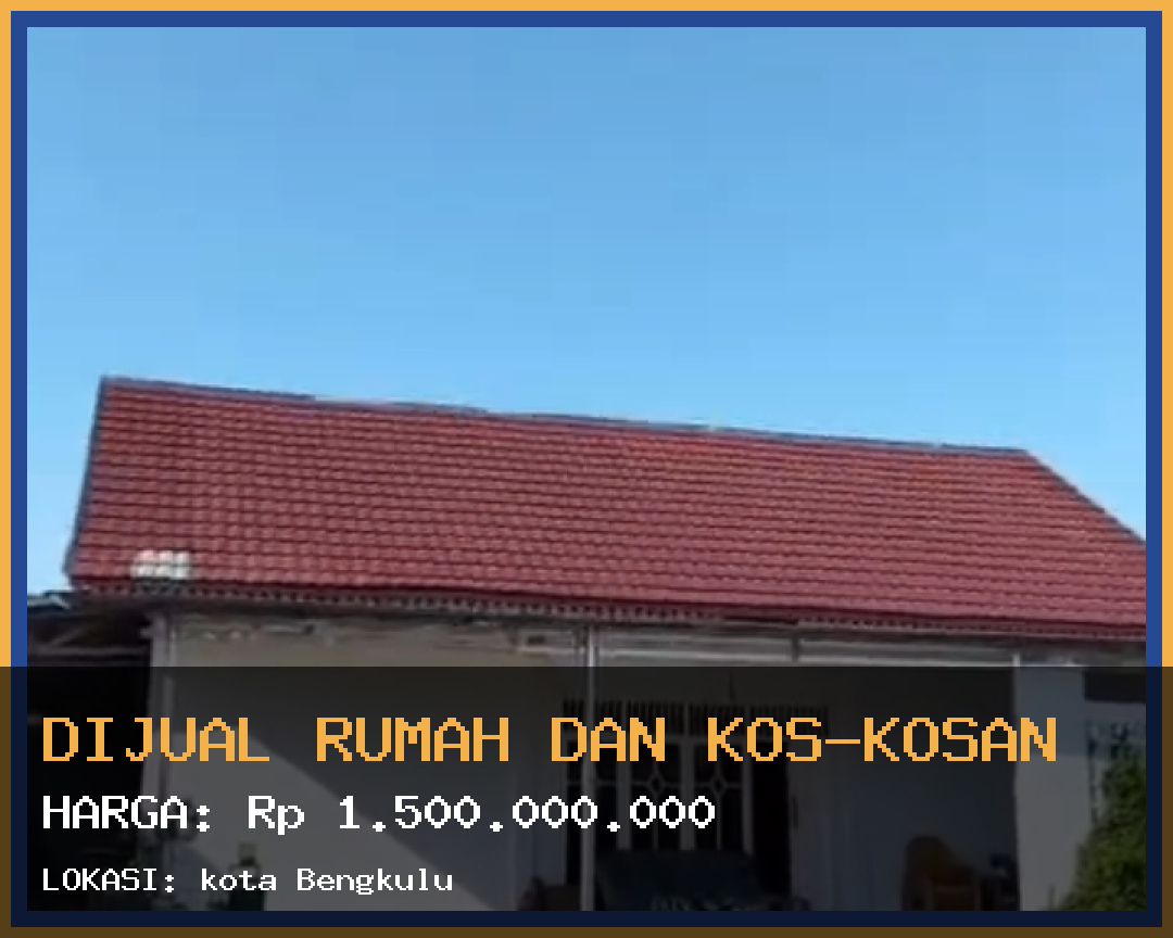 Dijual rumah dan Kos-Kosan