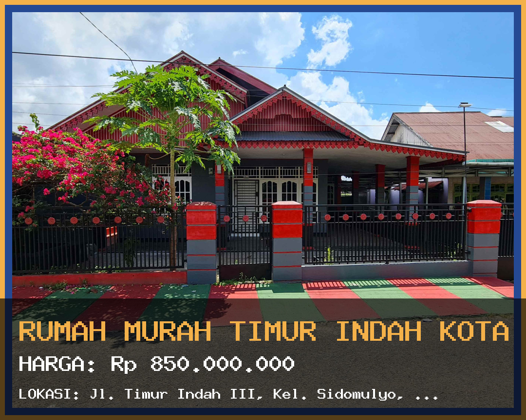 Rumah Murah Timur Indah Kota Bengkulu